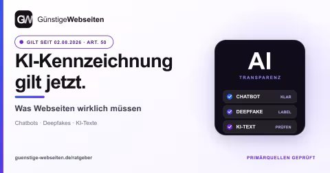 KI-Kennzeichnung nach Artikel 50 EU AI Act – Praxisleitfaden für Unternehmen